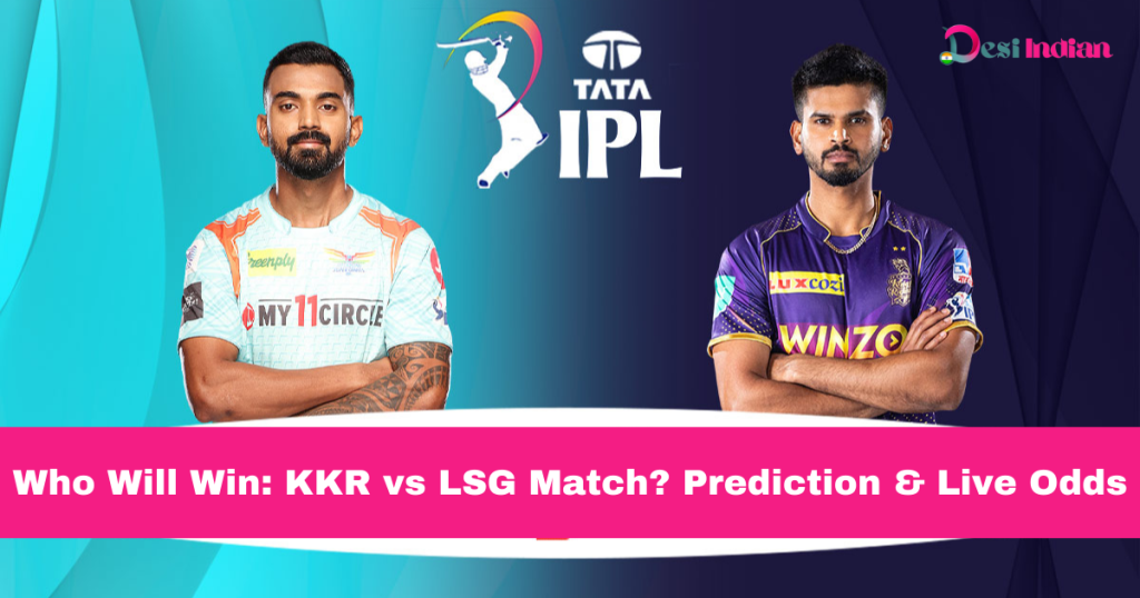 KKR vs LSG live score. Who will win? Prediction & live odds .