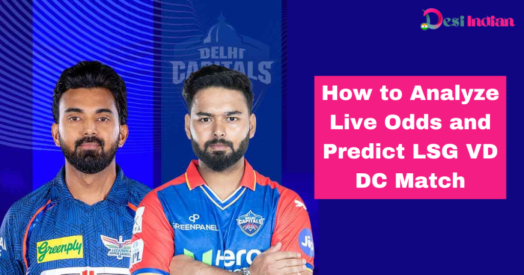 Unleashing the Power of Live Odds: Predicting DC VS LSG Match with Precision